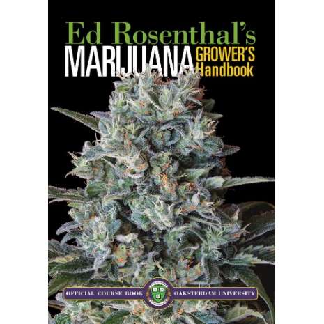 Grower's Handbook: Your Complete Guide for Medical and Personal Cultivation