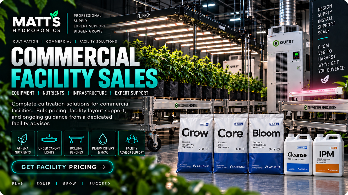 Commercial facility sales at Matt's Hydroponics — equipment, nutrients, infrastructure and expert support: Athena nutrients, under-canopy lights, rolling benches, dehumidifiers and HVAC, facility advisor support. Get facility pricing.